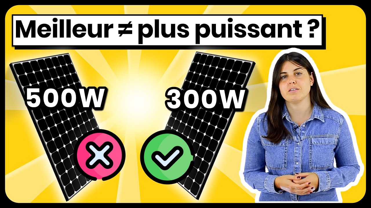 Le Meilleur Panneau Solaire Ou Le Plus Puissant ? #panneausolaire