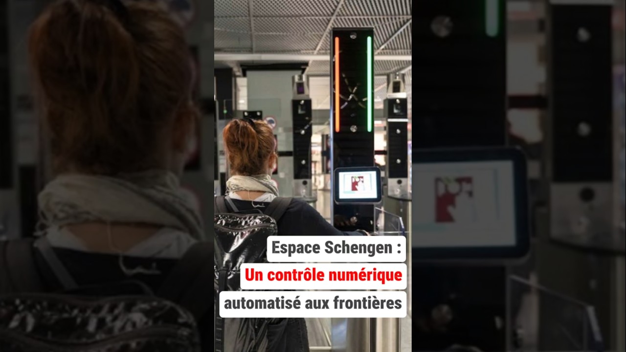 Nouveau dans l'espace Schengen : Un système de contrôle électronique automatisé.